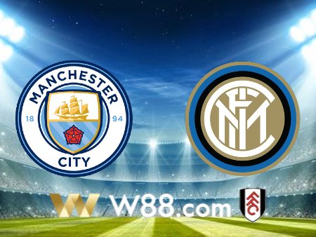 Soi kèo nhà cái Manchester City vs Inter Milan – 02h00 – 11/06/2023